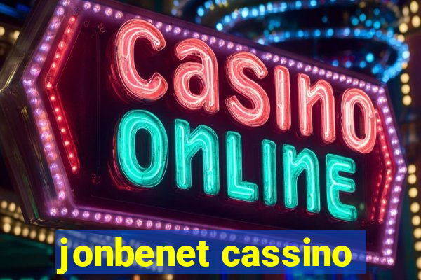 jonbenet cassino